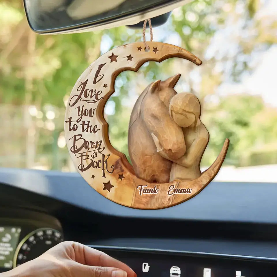 Personalized Horse Wooden Ornament - Memorial Gift Idea For Horse Lover - I Love You To The Barn and Back CusGifts