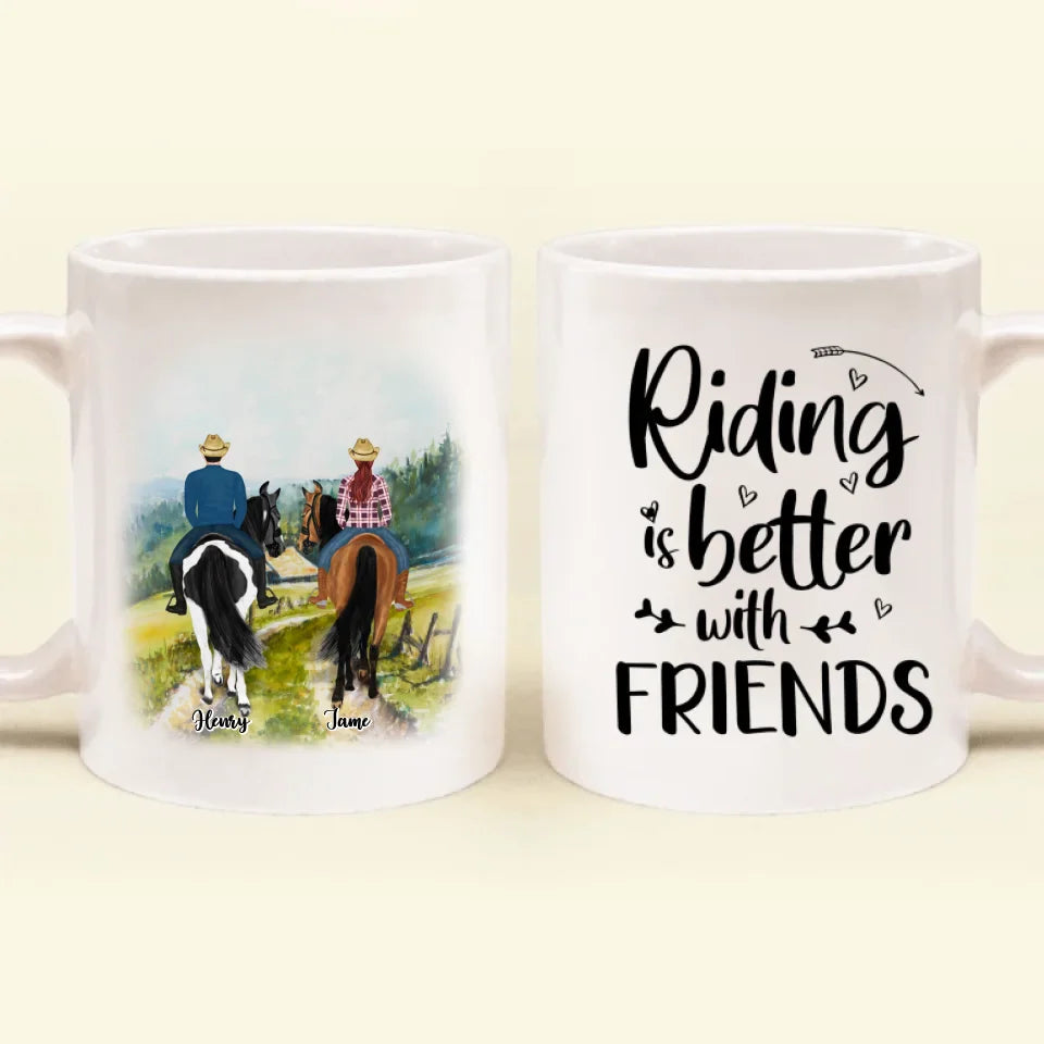 Personalized Friend Horse Riding Coffee Mug - Best Gift For Horse Lover - Riding Is Better With Friends CusGifts